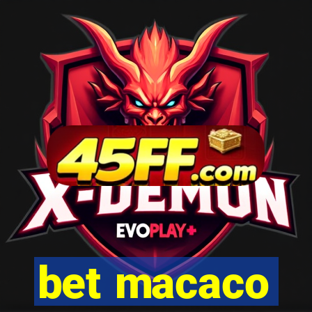 bet macaco